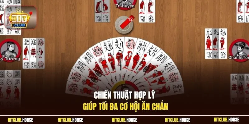 Chiến thuật hợp lý giúp tối đa cơ hội ăn chắn