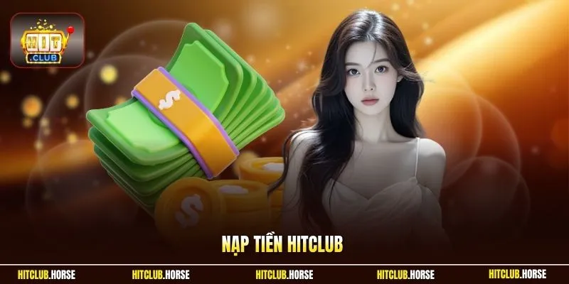 Nạp tiền HITCLUB