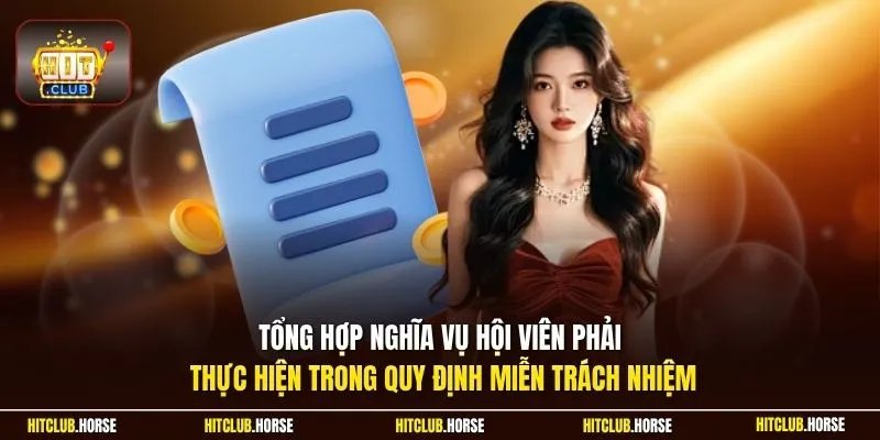 Tổng hợp nghĩa vụ hội viên phải thực hiện trong quy định miễn trách nhiệm